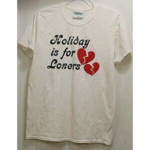 Designer Holiday By Emma Mulholland Size Medium White Holiday is for Loners Tee